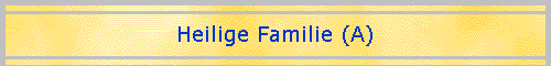 Heilige Familie (A)