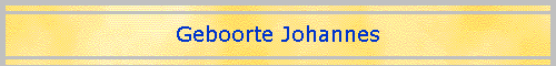 Geboorte Johannes