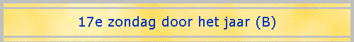 17e zondag door het jaar (B)