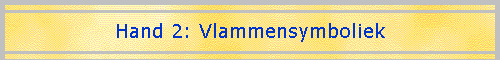 Hand 2: Vlammensymboliek