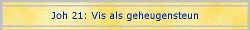 Joh 21: Vis als geheugensteun