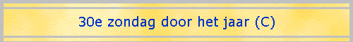 30e zondag door het jaar (C)
