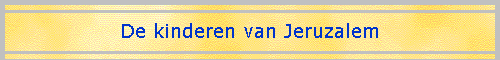 De kinderen van Jeruzalem